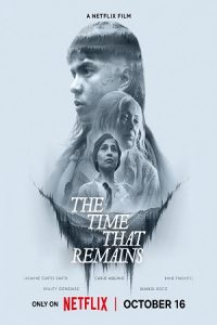 The Time That Remains (2025) WEB-DL Dual Audio {Hindi-English} 480p - 720p - 1080p