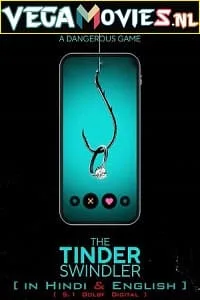 The Tinder Swindler (2022) Netflix Dual Audio [Hindi-English] WeB-DL 480p - 720p - 1080p