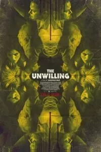 The Unwilling (2016) Dual Audio {Hindi-English} 480p - 720p - 1080p