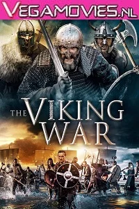 The Viking War (2019) Dual Audio {Hindi-English} 480p - 720p
