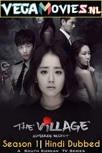 The Village: Achiara’s Secret (2015) Season 1 Hindi Dubbed 480p - 720p WEB-DL