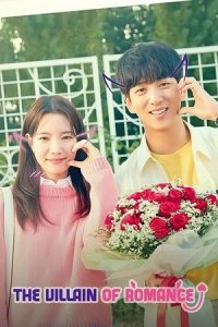 The Villain of Romance (Season 1) Dual Audio {Hindi-Korean} K-Drama Series 480p 720p & 1080p WEB-DL