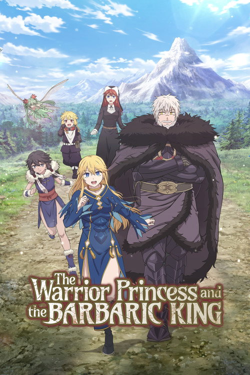 The Warrior Princess and the Barbaric King (Season 1) Multi Audio {Hindi-English-Japanese} Anime Series 480p 720p & 1080p WEB-DL