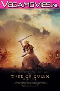 The Warrior Queen of Jhansi (2019) Full Movie English 720p WEBRip