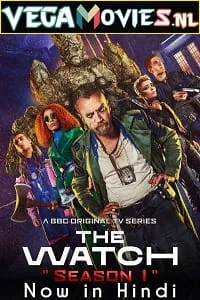 The Watch (Season 1) Hindi Dubbed [MX Player] Complete Web Series 480p - 720p - 1080p WEB-DL