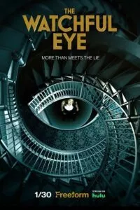 The Watchful Eye (2023) Season 1 [S01E10 Added] English WEB Series 720p WEB-DL