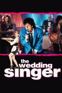 The Wedding Singer (1998) Dual Audio {Hindi-English} 480p - 720p - 1080p