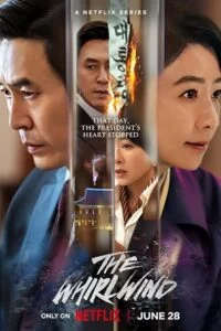 The Whirlwind (2024) Season 1 Complete Multi Audio {Hindi-English-Korean} 480p - 720p - 1080p WEB-DL – Netflix Original-Series