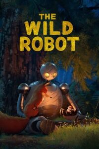 The Wild Robot (2024) Dual Audio {Hindi-English} BluRay 480p - 720p - 1080p