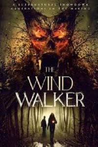 The Wind Walker (2020) Dual Audio {Hindi-English} 480p - 720p - 1080p
