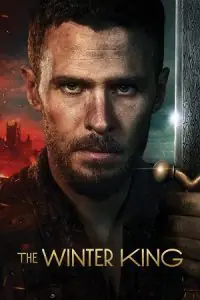 The Winter King (2023) Season 1 [S01E10 – ADDED] English WEB Series 720p - 1080p WEB-DL