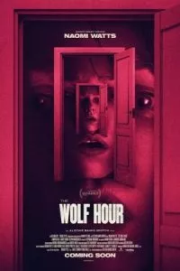 The Wolf Hour (2019) Dual Audio {Hindi-English} 480p - 720p - 1080p