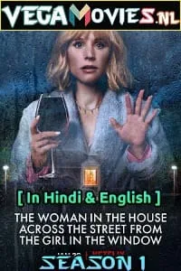 The Woman in the House Across the Street from the Girl in the Window (Season 1) Dual Audio [Hindi-English] Complete Netflix Web Series 480p - 720p - 1080p