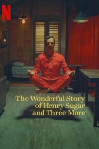 The Wonderful Story Of Henry Sugar And Three More (2023) WEB-DL Dual Audio {Hindi-English} 480p - 720p - 1080p