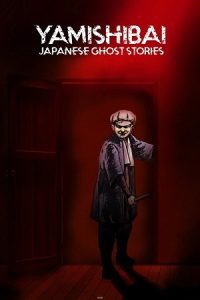 Theatre of Darkness: Yamishibai (Season 1) Dual Audio [Hindi-Japanese] Anime Series 720p & 1080p WEB-DL
