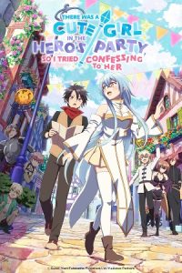 There Was a Cute Girl in the Hero’s Party, so I Tried Confessing to Her (Season 1) Multi Audio {Hindi-English-Japanese} Anime Series 480p 720p & 1080p WEB-DL