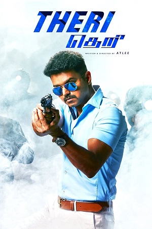 Theri (2016) Dual Audio [Hindi (DD2.0) & Tamil] WEB-DL 480p - 720p - 1080p