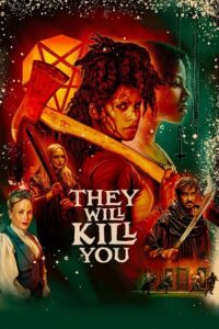 They Will Kill You (2026) WEB-DL {English With Subtitles} Full Movie 720p - 1080p