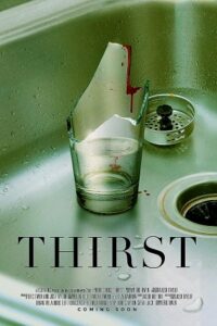 Thirst (2023) WEB-DL Dual Audio {Hindi-English} 480p - 720p