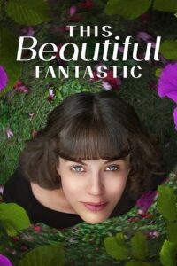 This Beautiful Fantastic (2016) {English with Subtitles} Full Movie WEB-DL 480p - 720p - 1080p
