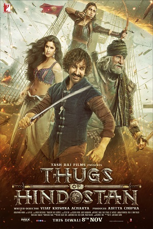 Thugs of Hindostan (2018) Hindi Full Movie 480p - 720p - 1080p