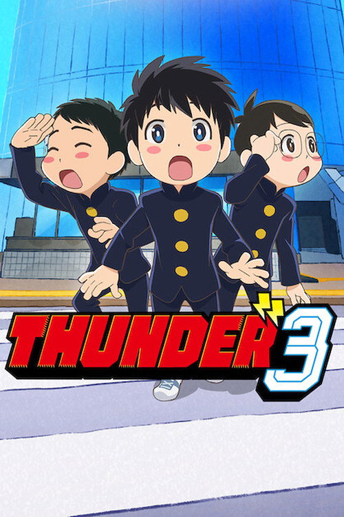 Thunder 3 (Season 1) [S01 E12 Added] {Hindi-English-Japanese} Anime Series 480p 720p & 1080p WEB-DL