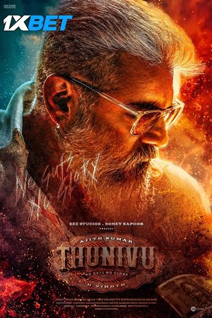 Thunivu (2023) HC-HDRip Dual Audio {Hindi-Tamil} Full Movie 480p - 720p - 1080p