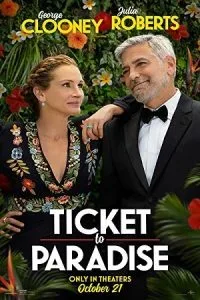 Ticket to Paradise (2022) Blu-Ray Dual Audio {Hindi-English} 480p - 720p - 1080p