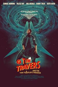 Tim Travers &amp; the Time Travelers Paradox (2024) WEB-DL {English With Subtitles} Full Movie 480p - 720p - 1080p