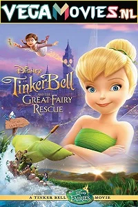 Tinker Bell and the Great Fairy Rescue (2010) Dual Audio {Hindi-English} 480p - 720p