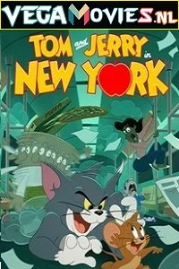 Tom and Jerry in New York (2021) Season 1 English With Subtitles 720p WEB-DL HD