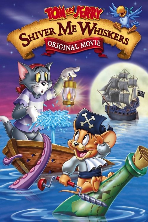 Tom and Jerry in Shiver Me Whiskers (2006) Dual Audio {Hindi-English} BluRay 480p - 720p - 1080p