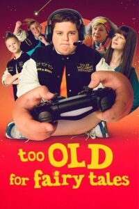 Too Old for Fairy Tales (2022) Multi Audio [Hindi-English-Polish] WeB-DL 480p - 720p - 1080p