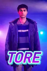 TORE – Season 1 (2023) Complete Dual Audio {Hindi-English} Netflix Original Series 480p - 720p - 1080p WEB-DL