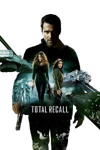 Total Recall (2012) Dual Audio {Hindi-English} BluRay 480p - 720p - 1080p