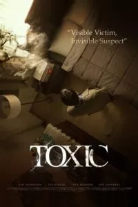 Toxic (2022) BluRay {English With Subtitles} Full Movie 480p - 720p - 1080p