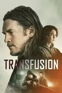 Transfusion (2023) Dual Audio [Hindi + English] BluRay 480p - 720p - 1080p