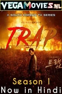 Trap (2019) Season 1 Hindi Dubbed [ORG] Complete Korean Drama Series 480p - 720p WEB-DL