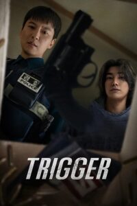 Trigger (2025) Season 1 Dual-Audio {Hindi-English} NetFlix-Series 480p - 720p - 1080p WEB-DL