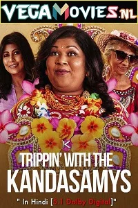 [Netflix] Trippin’ with the Kandasamys (2021) Dual Audio {Hindi-English} 480p - 720p - 1080p