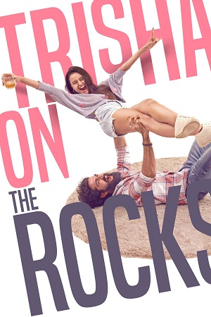 Trisha on the Rocks (2024) AMZN WEB-DL ORG. Dual Audio [Hindi – GujaraTi] Full Movie 480p - 720p - 1080p