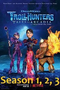 Trollhunters (Season 1 – 3) Dual Audio {Hindi-English} 720p WeB-DL