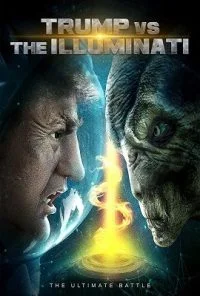 Trump vs the Illuminati (2020) Full Movie in English 480p - 720p