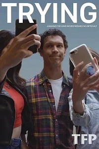 Trying (2018) Season 1 English Apple TV Complete Web Series 480p - - 720p