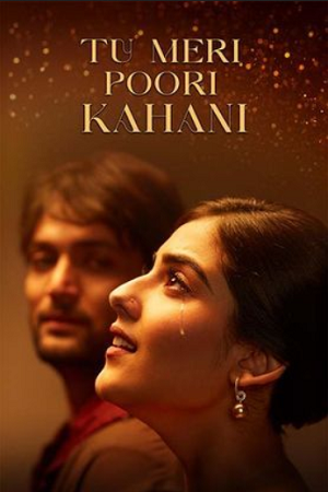 Tu Meri Poori Kahani (2025) Hindi HDTC Full Movie 480p - 720p - 1080p