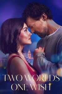Two Worlds, One Wish (2025) WEB-DL Dual Audio {Hindi-Turkish} 480p - 720p - 1080p