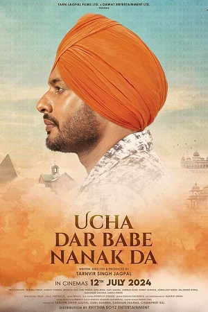 Ucha Dar Babe Nanak Da (2024) Punjabi WEB-DL Full Movie 480p - 720p - 1080p