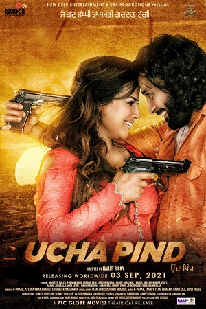Ucha Pind (2021) Punjabi Full Movie 480p - 720p - 1080p
