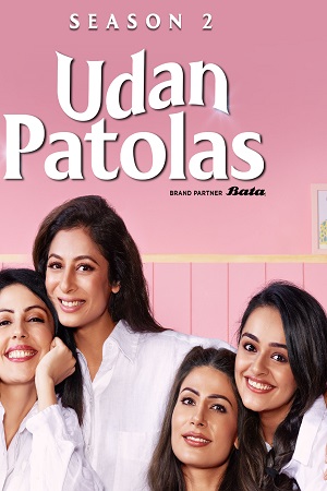 Udan Patolas (2022) Season 1 Hindi Complete Amazon MiniTV 480p - 720p - 1080p WEB-DL