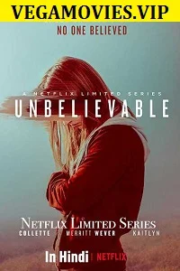 Unbelievable (Season 1) Hindi Dubbed Complete Netflix Web Series 720p